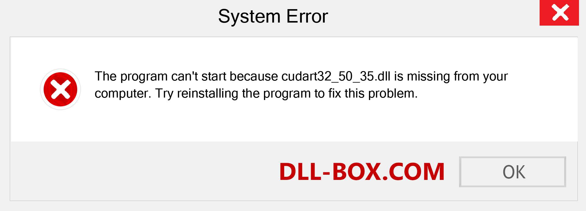  cudart32_50_35.dll file is missing?. Download for Windows 7, 8, 10 - Fix  cudart32_50_35 dll Missing Error on Windows, photos, images